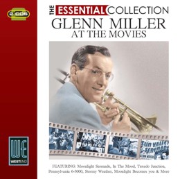 Glenn Miller: At The Movies: The Essential Collection (2CD)