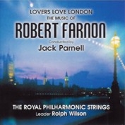 Robert Farnon: Lovers Love London (CD)