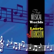 Laurie Johnson: The Musical Worlds Of (CD)