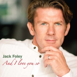 Jack Foley: And I Love You So (CD)