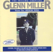 Glenn Miller - The Missing Chapters Vol 1 (2CD)