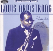 Louis Armstrong: Thanks A Million (CD)