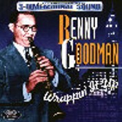 Benny Goodman: Wrappin’ It Up  (CD)