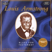 Louis Armstrong: Blues For Yesterday (CD)
