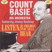 Count Basie & His Orchestra: Listen My Children & You Shall Hear (2CD)