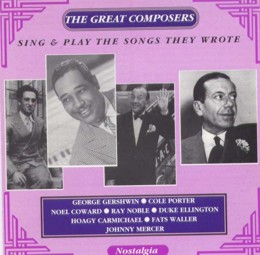 Various Artists: The Great Composers Sing & Play The Songs They Wrote (CD)