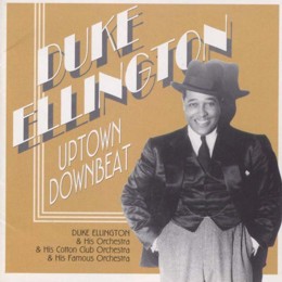 Duke Ellington: Uptown Downbeat (CD)