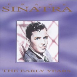 Frank Sinatra: The Early Years (2CD)