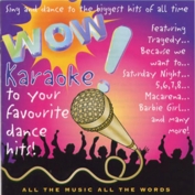 WOW Karaoke To Your Favourite Dance Hits Vol 1 (CD)